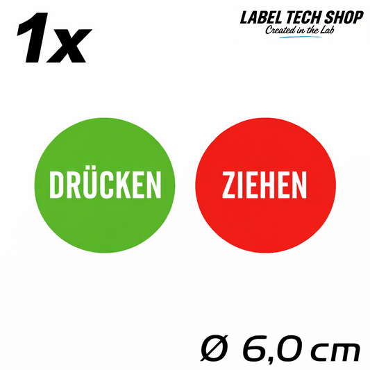 1x Drücken 1x Ziehen Aufkleber 6,0 cm Ø Sticker Hinweiszeichen Gebotszeichen Schild Außenbereich Innenbereich 119